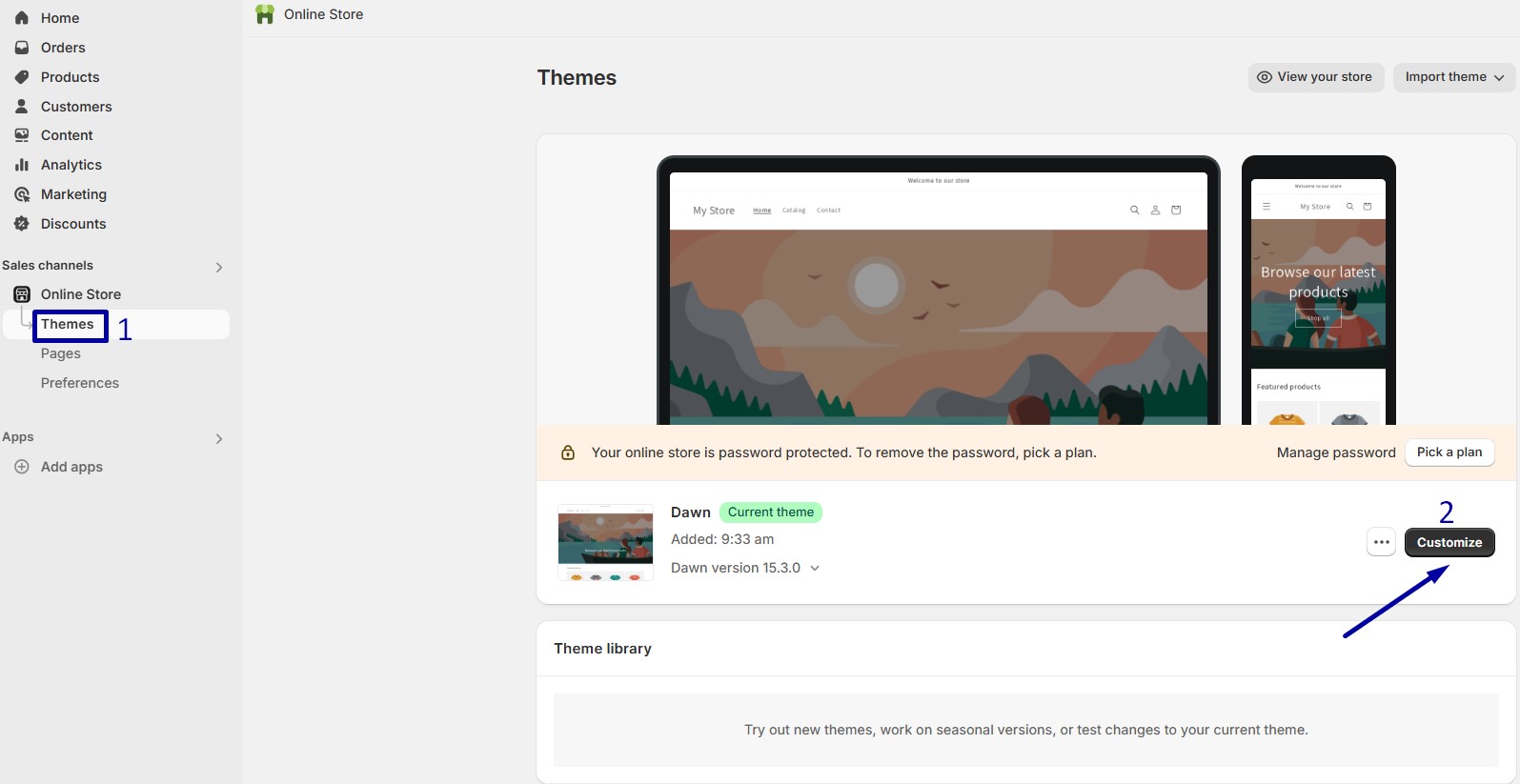 From your Shopify admin, go to Online Store > Themes